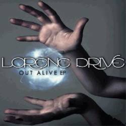 Lorene Drive : Out Alive